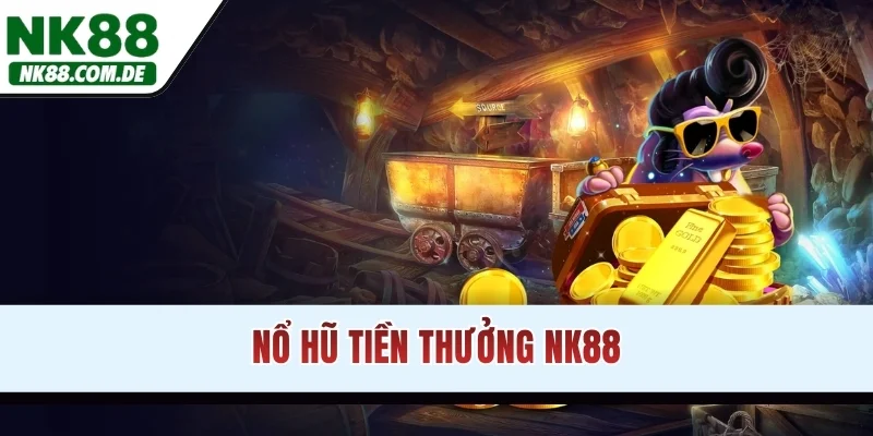 no-hu-tien-thuong-nk88